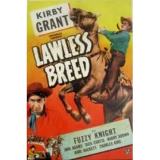 LAWLESS BREED   (1946)